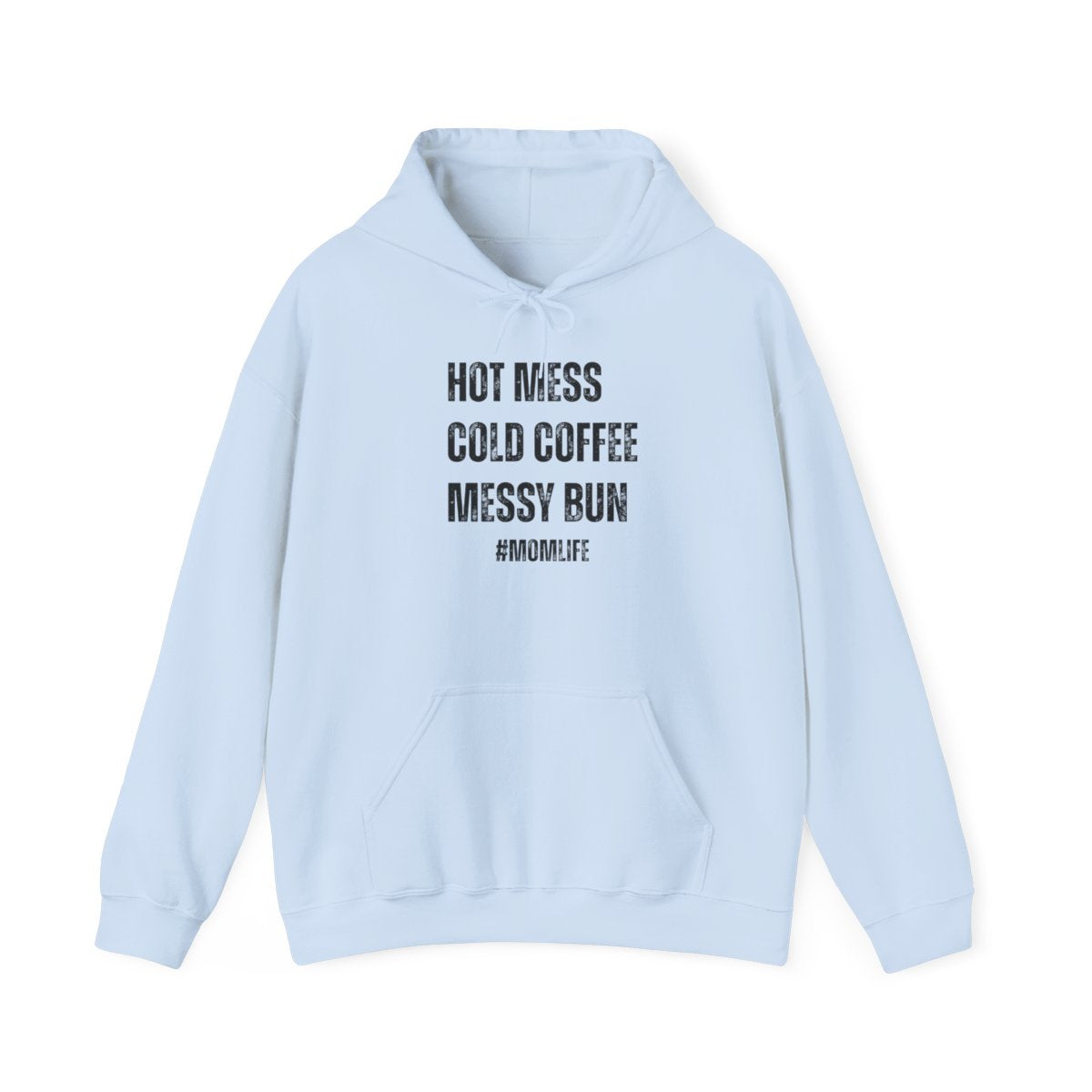HOT MESS