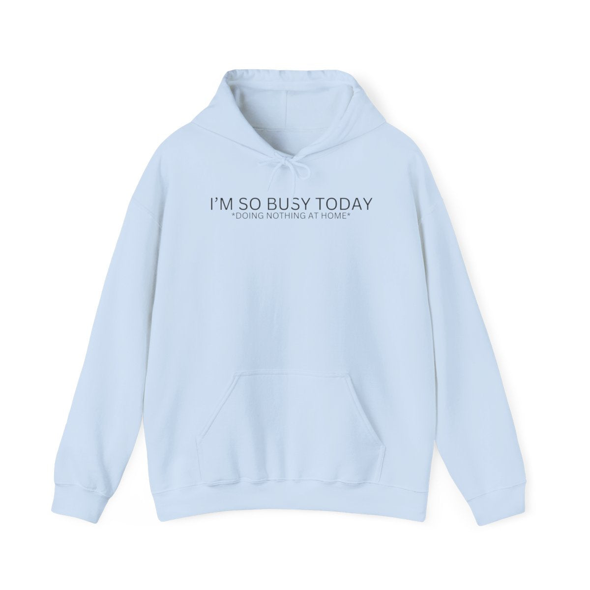 I'M SO BUSY TODAY