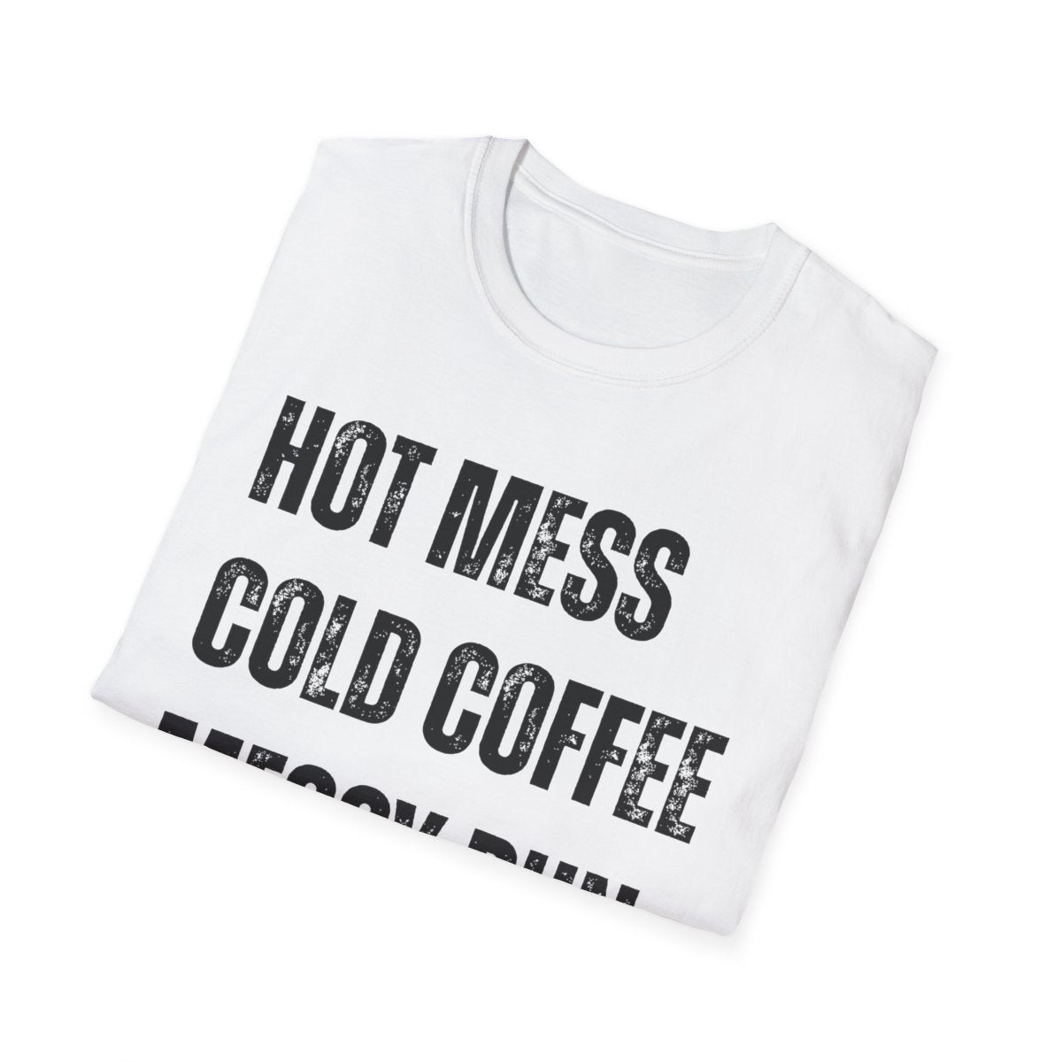 HOT MESS