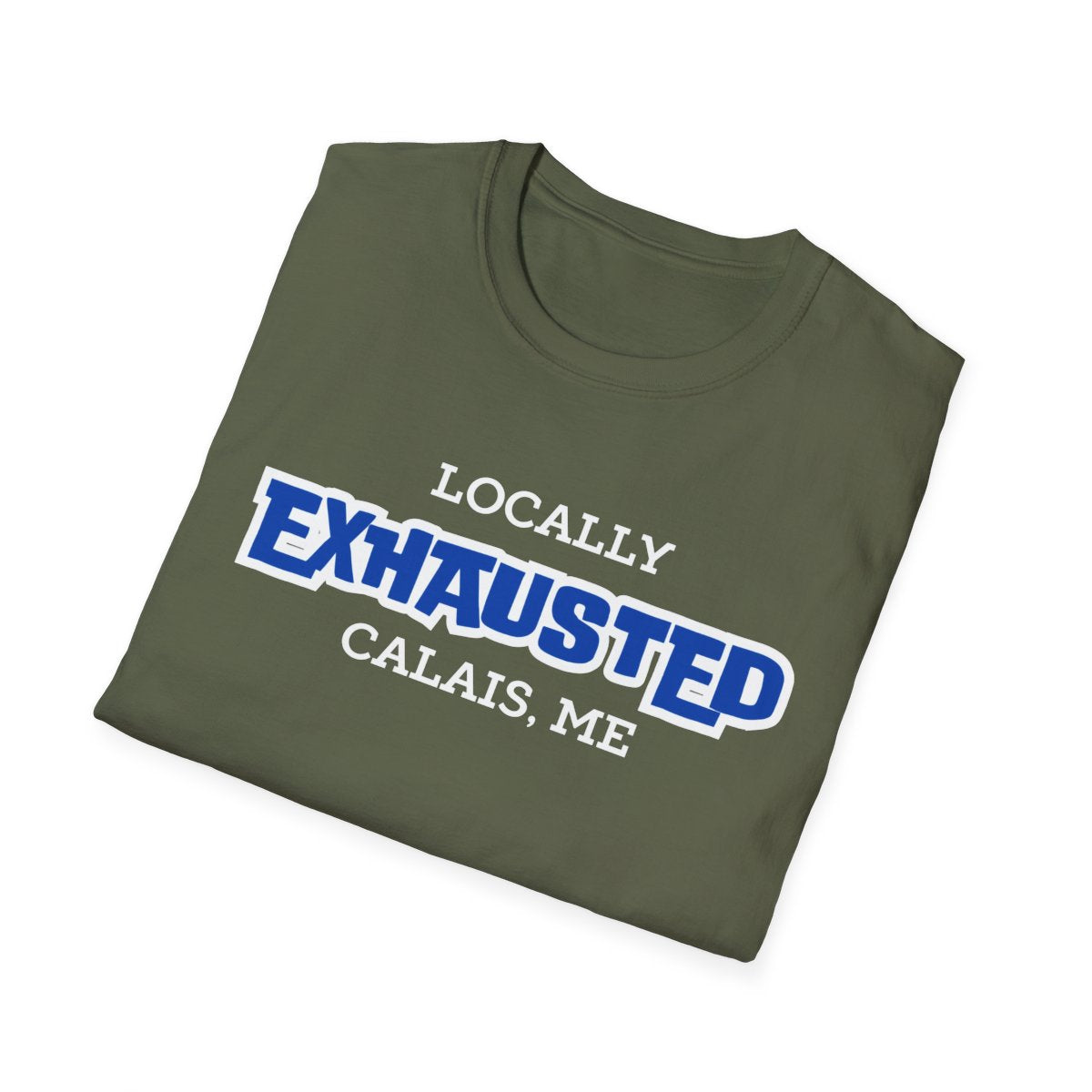 LOCALLY EXHAUSTED