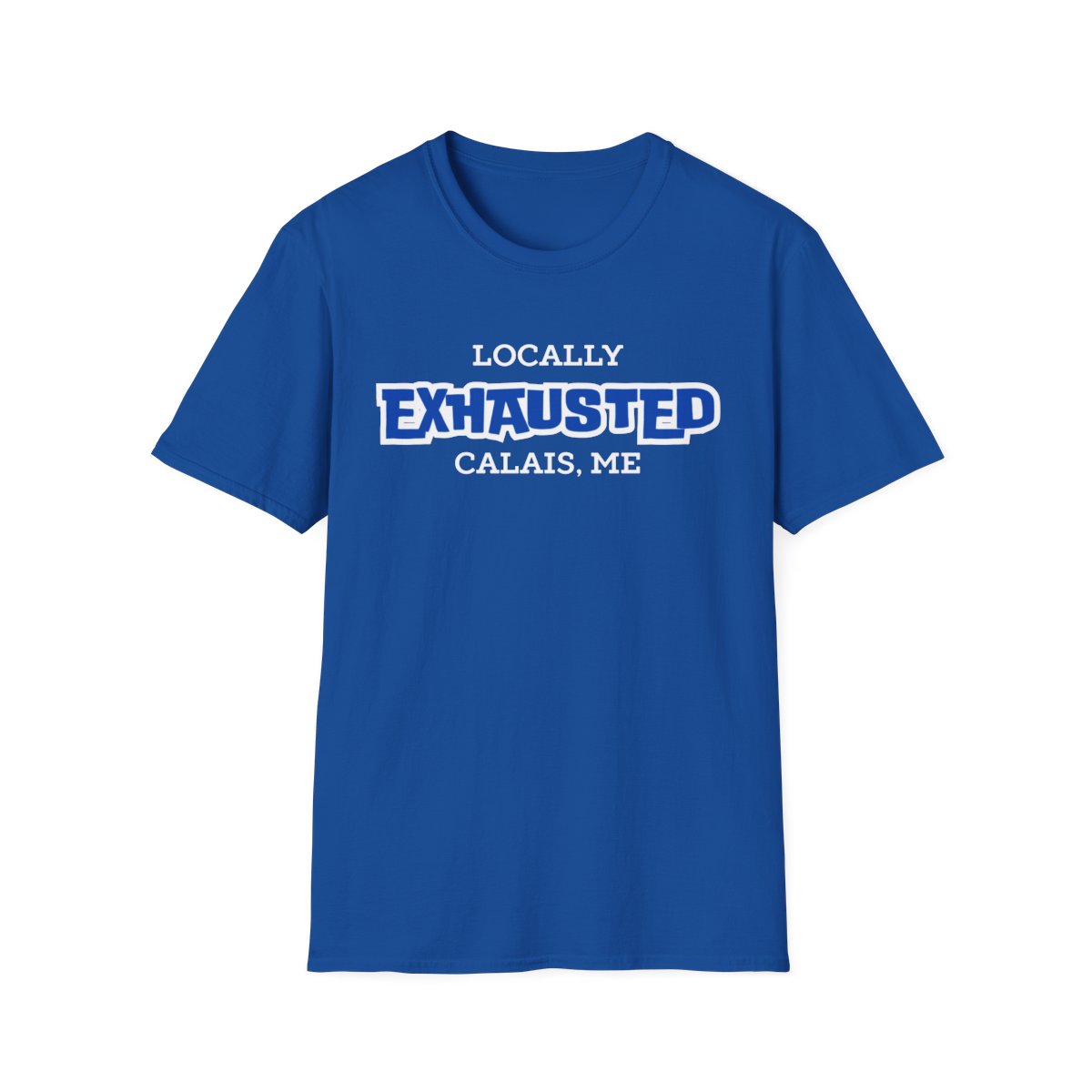 LOCALLY EXHAUSTED