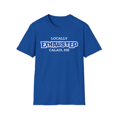 LOCALLY EXHAUSTED